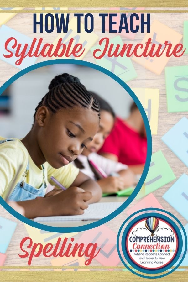 How To Teach Syllable Juncture Spellers
