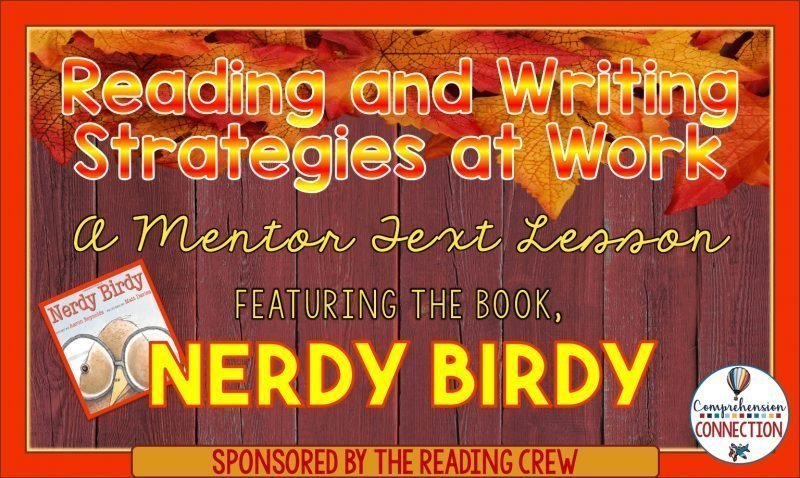 How To Teach Author S Craft With Nerdy Birdy Comprehension Connection