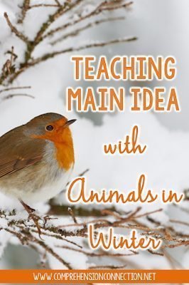 How to Teach Main Idea with Animals in Winter 6 Main idea is one of the toughest skills for kids to grasp, and we even begin with main idea in first grade! This post breaks it down with a gradual release using Animals in Winter. Freebies included.