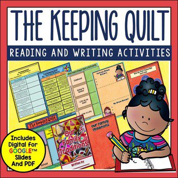 13 Fun Ways Patricia Polacco's Books Support Readers and Writers 3 The Keeping Quilt Unit
