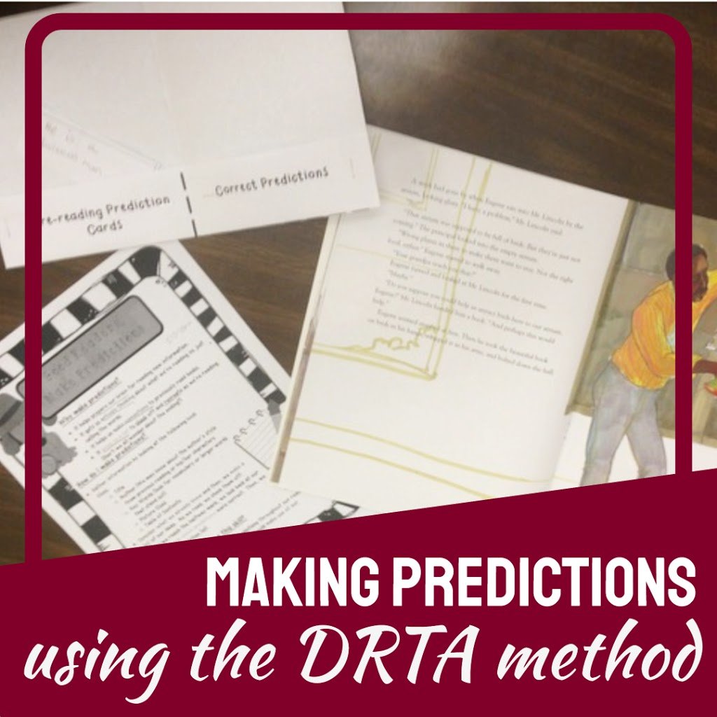 DRTA is a great strategy to utilize in addressing comprehension struggles. It's greatest benefit is engagement. We really want kids engaged in their reading, and DRTA can be used with ANY fictional book. This post explains the process using the book, Mr. Lincoln's Way.