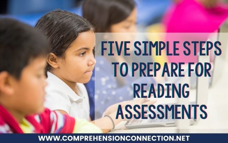5 Simple Steps To Prepare For Reading Assessments