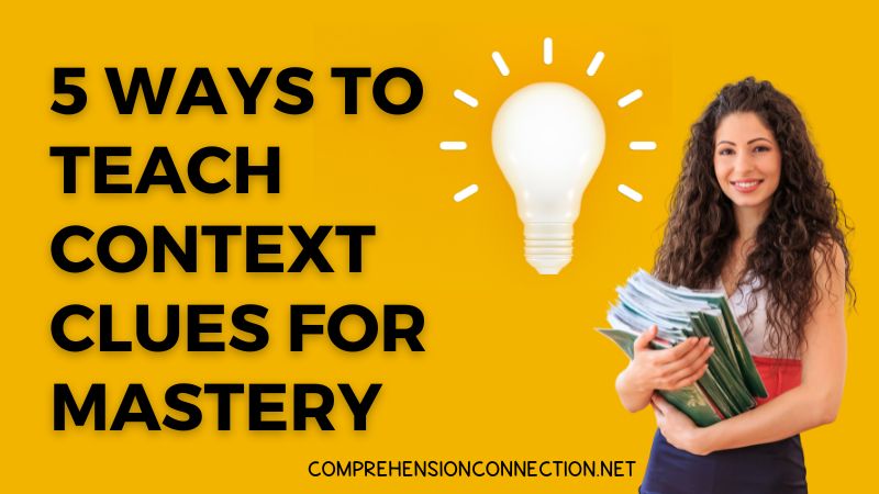5 ways to teach context clues for Mystery