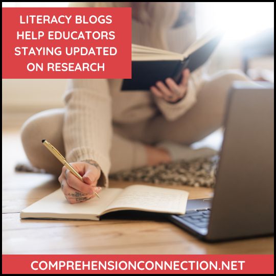 8 Benefits of Following Literacy Blogs and What They Offer
